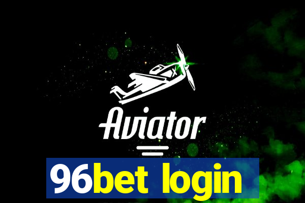 96bet login